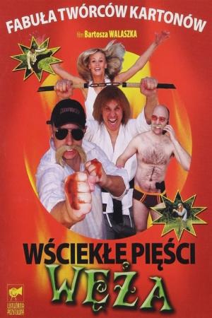 Wściekłe Pięści Węża (2006)