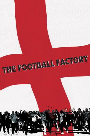 Football Factory (2004)