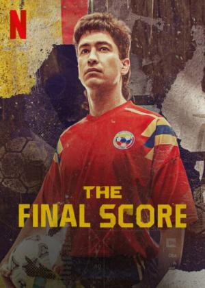 The Final Score (2022)