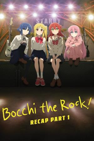 Bocchi the Rock! Skrót Część 1 (2024)