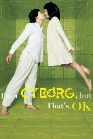 Jestem cyborgiem i to jest OK (2006)