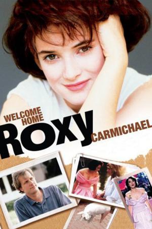 Witaj w domu, Roxy Carmichael (1990)