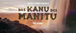 Das Kanu des Manitu (2025)