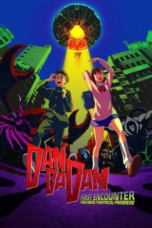 Dan Da Dan – First Encounter (2024)