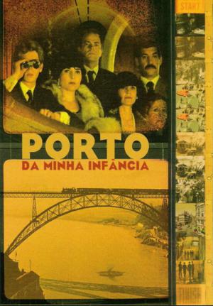 Porto mojego dziecinstwa (2001)