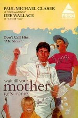 Poczekaj, az mama wróci do domu! (1983)